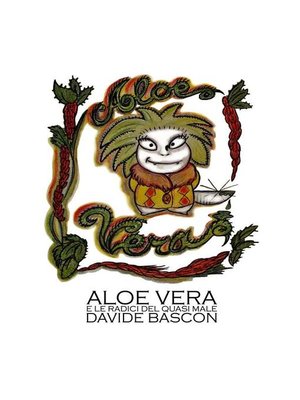 cover image of Aloe Vera e le radici del Quasi Male